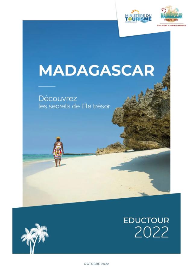 Eductour 2022 9 destinations Madagascar par 69 opérateurs touristiques